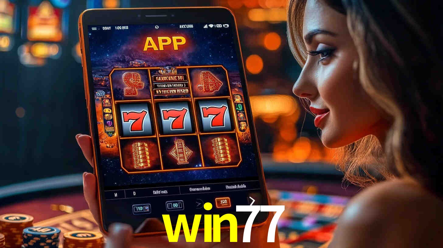 win77: A Experiência de Casino com Jogos de Mesa ao Vivo